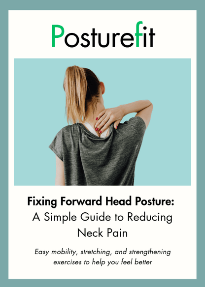 Fixing Forward Head Posture E-Book - Posturefit™